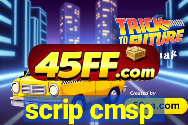 scrip cmsp